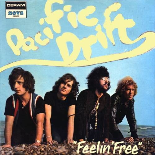 Pacific Drift - Feelin&#39; Free (1970)