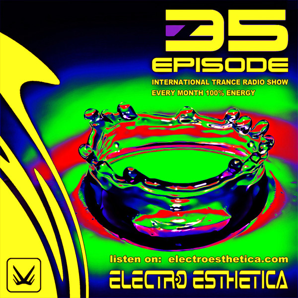 Electro Esthetica - Trance Show EPISODE - 032 