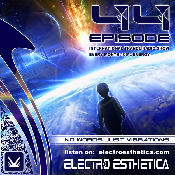 Electro Esthetica - Trance Show EPISODE - 044 