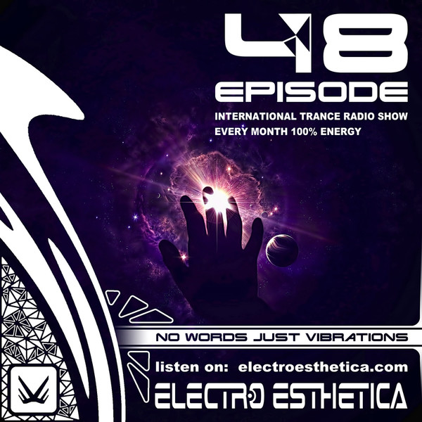 Electro Esthetica - Trance Show EPISODE - 048 
