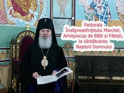 Pastorala Înaltpreasfințitului Marchel, Arhiepiscop de Bălți și Fălești, la sărbătoarea Nașterii Domnului