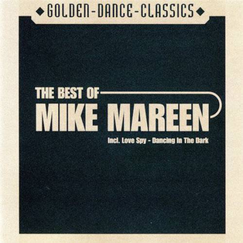 Love spy. Mike Mareen - the best of. Mike Mareen the best of Mike Mareen. Mike Mareen - Love Spy (the Badman-Mix). Mike Mareen - Lady Ecstasy.