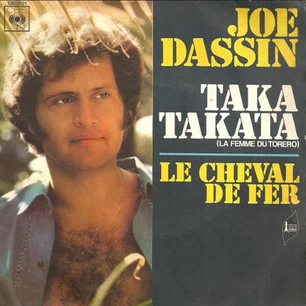 Джо дассен песни елисейские поля. Joe Dassin. Taka-Takata Joe Dassin. Джо Дассен обложка. Джо Дассен фото.