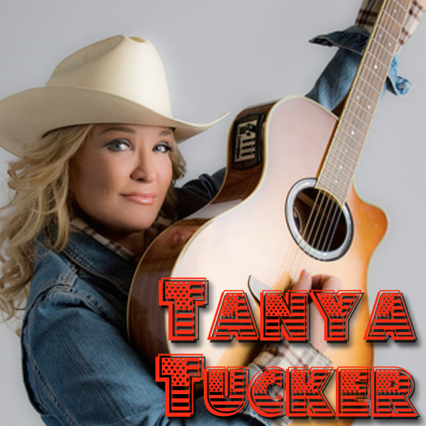 Tanya Tucker.