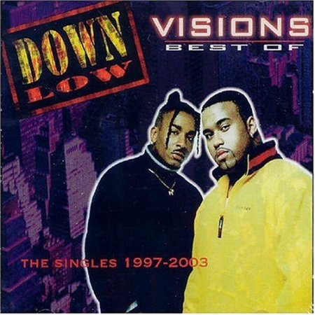 Песня johnny b down low. Down Low. Группа down Low. Джо Томпсон down Low. Down Low - Visions: best of the Singles 1997-2003.