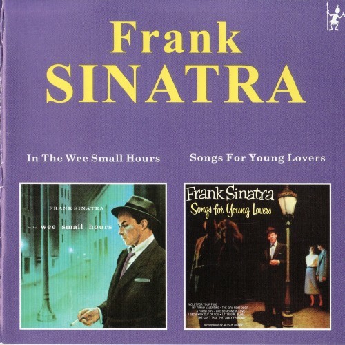 Фрэнк синатра май уэй. Frank Sinatra in the Wee small hours. Frank Sinatra Songs. Frank Sinatra - in the Wee small hours (1955). Frank Sinatra Songs for young lovers.